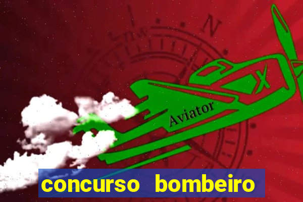 concurso bombeiro militar bahia 2025